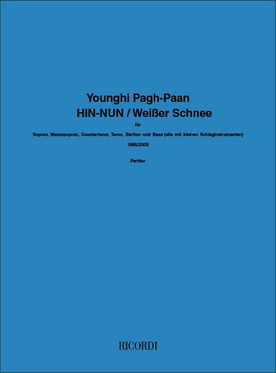 Y. Pagh-Paan: Hin-Nun - Weißer Schnee Ii (Part.)