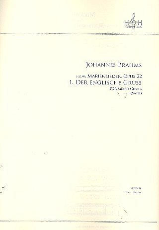 Der englische Gruß op.22,1 für gem Chor, Gch (Part.)