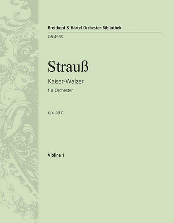 J. Strauss (Sohn): Kaiserwalzer op. 437, Sinfo (Vl1)