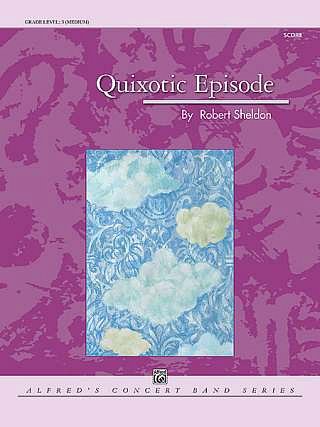 R. Sheldon et al.: Quixotic Episode