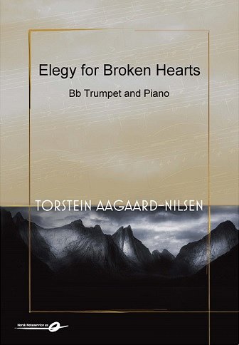 T. Aagaard-Nilsen: Elegy for Broken Hear, TrpKlav (KlavpaSt)