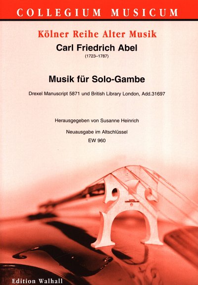 C.F. Abel: Musik fuer Solo-Gambe, VdG