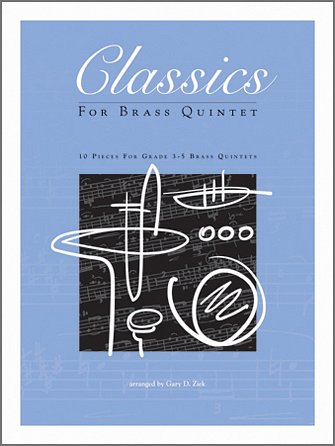 Classics For Brass Quintet, 5Blech (Part.)