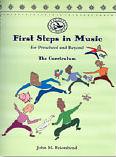 First Steps in Music for Preschool and Beyond
