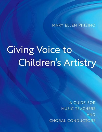 Giving Voice to Children's Artistry, Ch