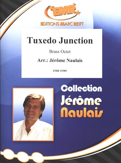 J. Naulais: Tuxedo Junction, 8Blech