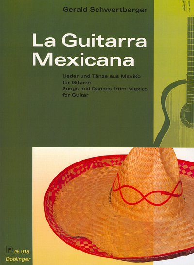 G. Schwertberger: La Guitarra Mexicana, Git
