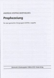 Hesping Barthelmes Andreas: Prophezeiung