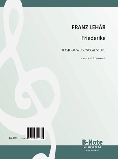 F. Lehár: Friederike (vollst. Klavierauszug) (KA)