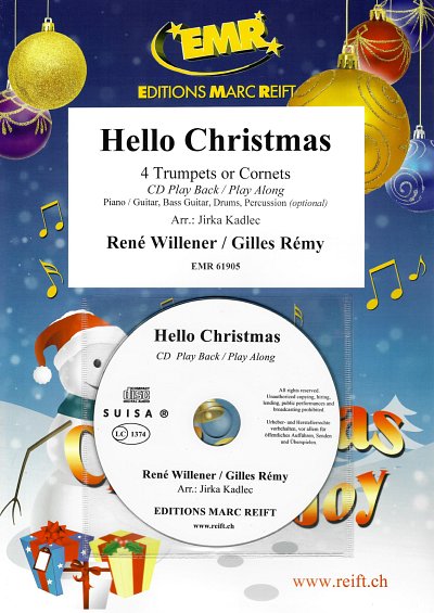R. Willener: Hello Christmas, 4Trp/Kor (+CD)