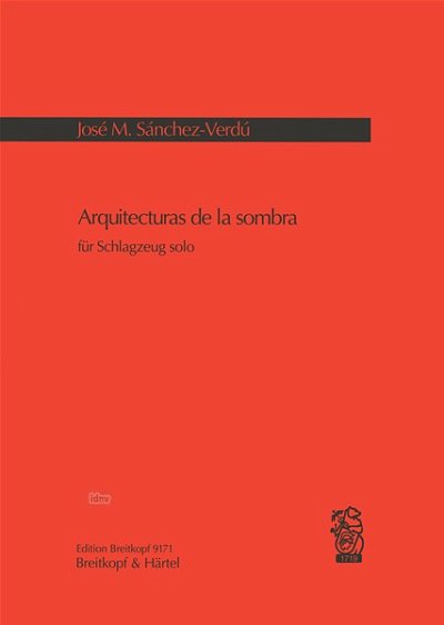 J.M. Sánchez-Verdú: Arquitecturas de la sombra