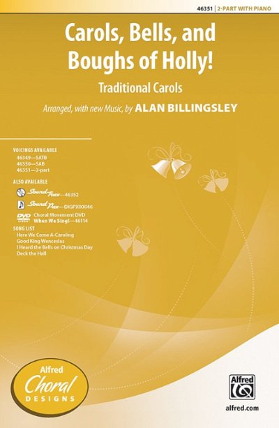 A. Billingsley: Carols, Bells, and Boughs of Holly! (Chpa)