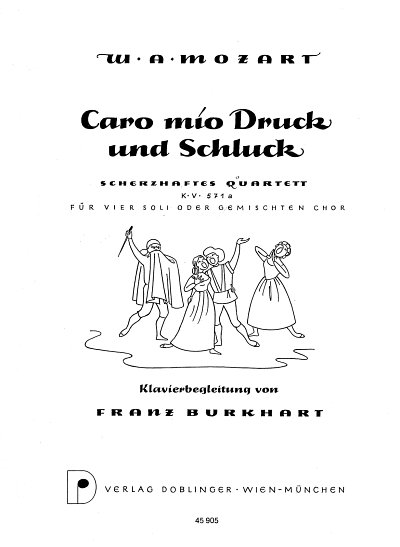 W.A. Mozart: Caro Mio Druck + Schluck