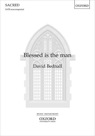 D. Bednall: Blessed is the man