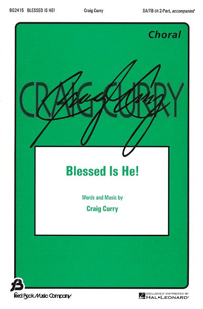 C. Curry: Blessed Is He!, Ch2Klav (Chpa)