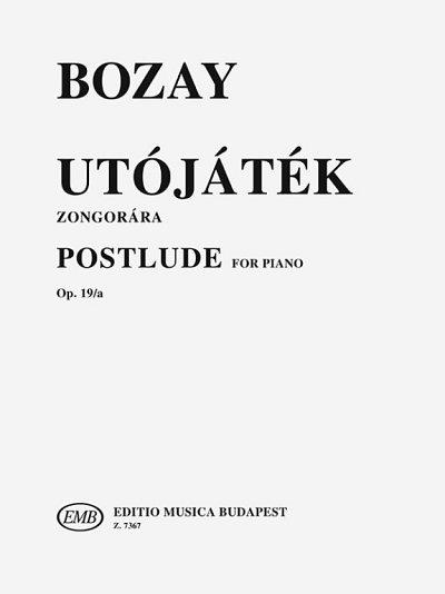A. Bozay: Postlude op. 19a, Klav