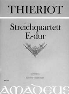F.H. Thieriot: Quartett E-Dur