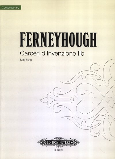 B. Ferneyhough: Carceri d'Invenzione IIb, Fl