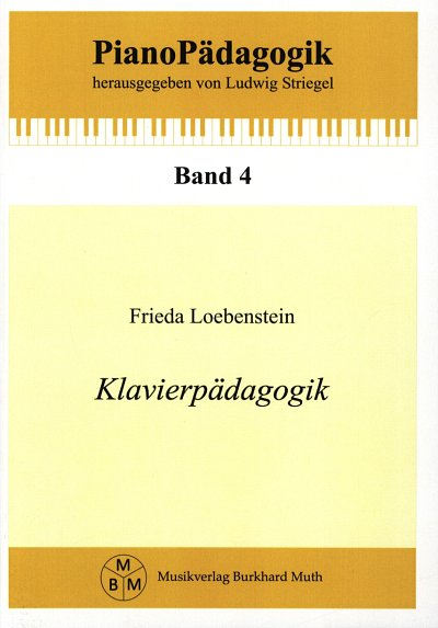 F. Loebenstein: Klavierpädagogik, Klav (Bch)