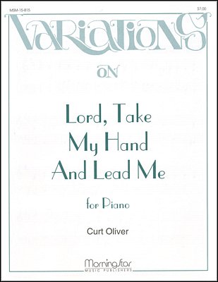 Lord, Take My Hand and Lead Me, Klav