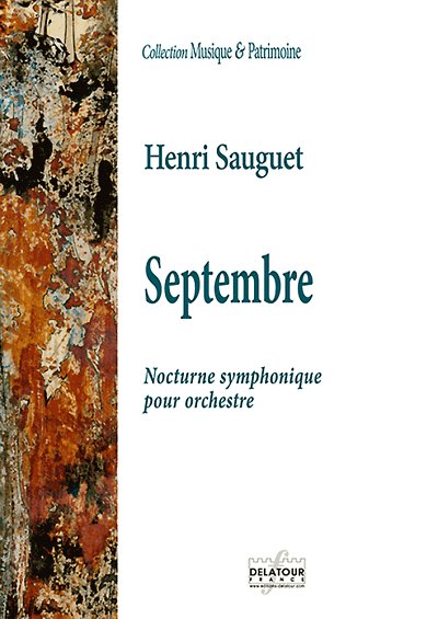 SAUGUET Henri: Septembre - Nacht Symphony für Orchester (MATERIAL)