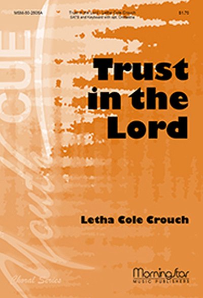 Trust in the Lord (Chpa)