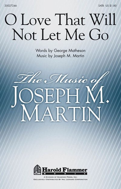 J. Martin: O Love That Will Not Let Me Go, GchKlav (Chpa)