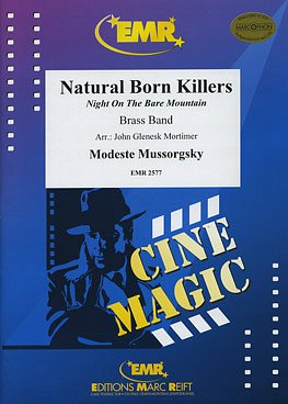 M. Mussorgski: Natural Born Killers, Brassb (Pa+St)