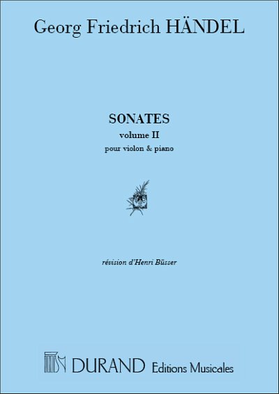G.F. Handel: Sonates Vol 2 Violon-Piano (4-5-6) (Revision
