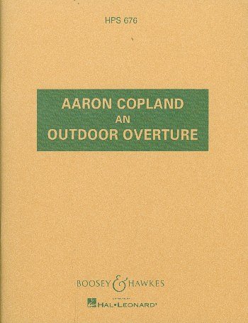 A. Copland: An Outdoor Overture, Sinfo (Stp)
