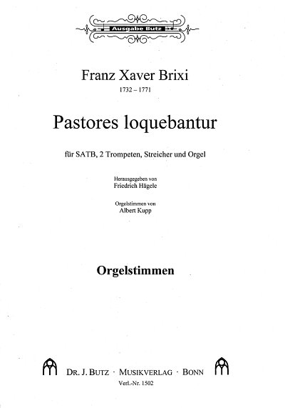 F.X. Brixi: Pastores loquebantur D-Dur, GchOrch/Org (Org)