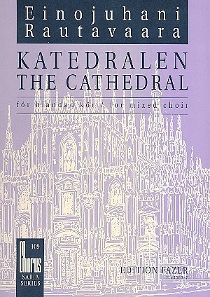 E. Rautavaara: The Cathedral (Chpa)