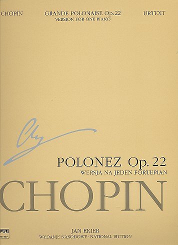 F. Chopin: Grande Polonaise Op 22 National Edition Ec , Klav