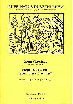 Victorinus Georg: Magnificat 6 Toni Super Dies Est Laetitiae