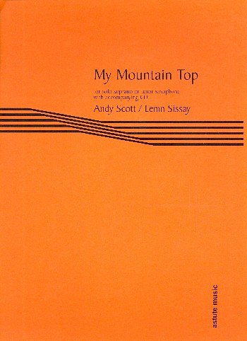 A. Scott: My Mountain Top, Tsax/Ssax (Bu+CD)