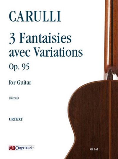 C.F.M.M. Rosario: 3 Fantaisies avec Variations op.95, Git