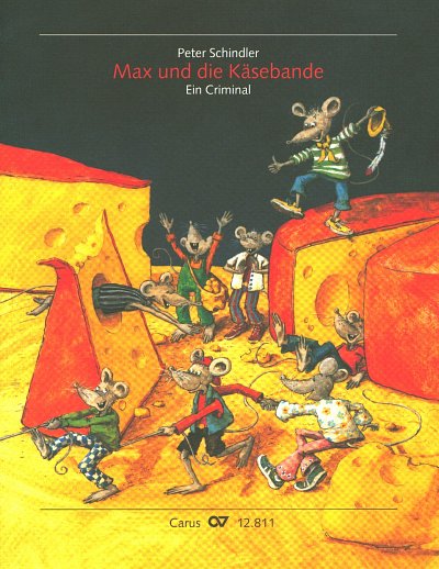 P. Schindler: Max und die Käsebande, GesKchKlav (Klavpa)