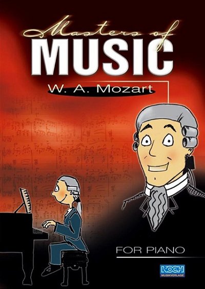 W.A. Mozart: Masters Of Music: W.A. Mozart , Klav (Klavbegl)