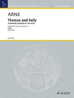 R. Arne, Thomas Augustine: Thomas and Sally