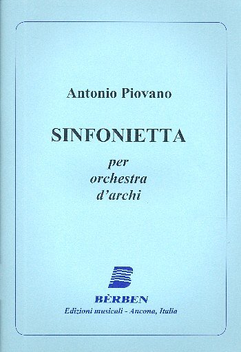 A. Piovano: Sinfonietta, StrOrch (Pa+St)