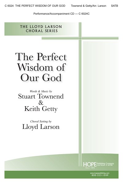 S. Townend: The Perfect Wisdom Of Our God, GchKlav (Chpa)