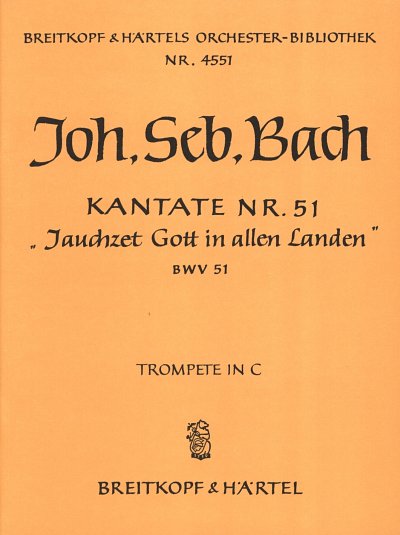 J.S. Bach: Jauchzet Gott in allen Landen BWV 51 (Trp)