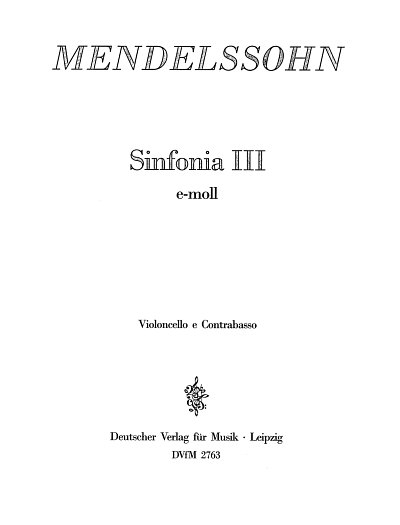 F. Mendelssohn Barth: Sinfonia III e-moll, Stro (VcKb)
