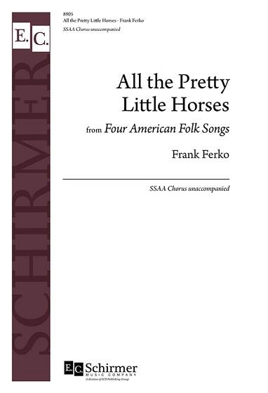 F. Ferko: All the Pretty Little Horses (Chpa)