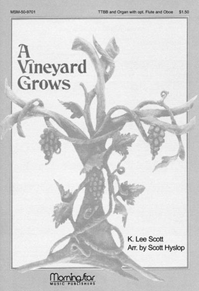 A Vineyard Grows (Chpa)
