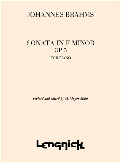 J. Brahms: Sonata in F minor Opus 5, Klav