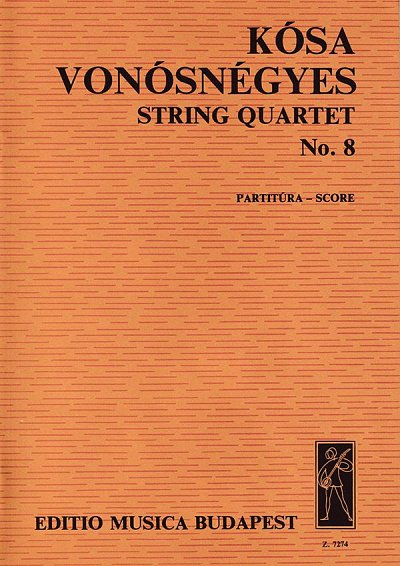 G. Kósa: Streichquartett Nr. 8, 2VlVaVc (Part.)