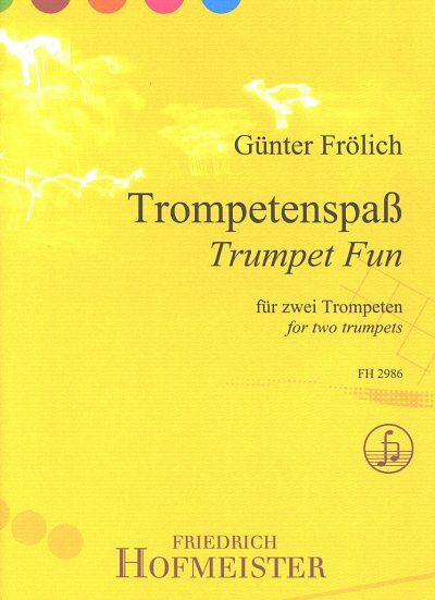 Froelich, G.: Trompetenspass , 2 Trompeten