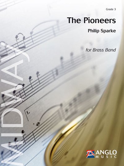 P. Sparke: The Pioneers, Brassb (Pa+St)