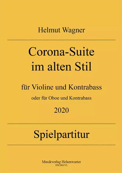 H. Wagner: Corona-Suite im alten Stil, Vl/ObKb (Sppa)